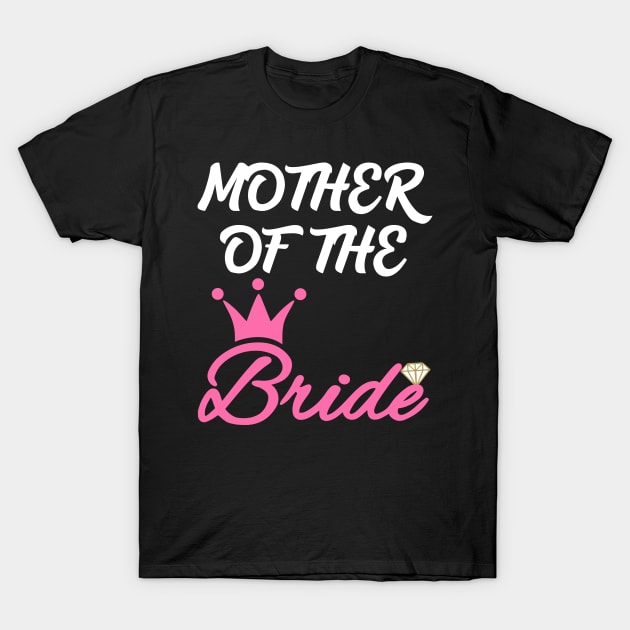 Mother of the Bride T-Shirt by Work Memes